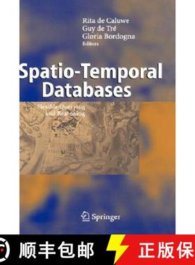 【3-4周达】Spatio-Temporal Databases : Flexible Querying and Reasoning [9783540222149]