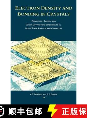 【3-4周达】Electron Density and Bonding in Crystals: Principles, Theory and X-ray Diffraction Experim... [9780750302845]