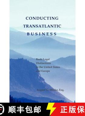 【3-4周达】Conducting Transatlantic Business: Basic Legal Distinctions in the United States & Europe [9781450792165]