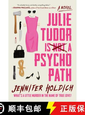 预订 Julie Tudor Is Not a Psychopath [9781464229763]