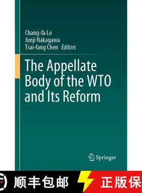 【3-4周达】The Appellate Body of the WTO and Its Reform [9789811502576]