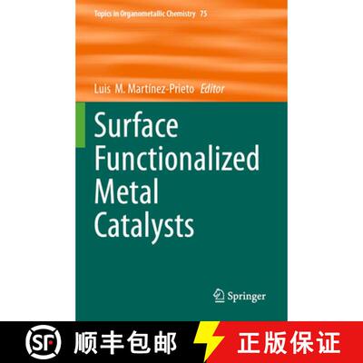 【3-4周达】Surface Functionalized Metal Catalysts [9783031738432]