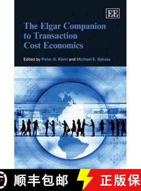 【3-4周达】The Elgar Companion to Transaction Cost Economics [9781845427665]