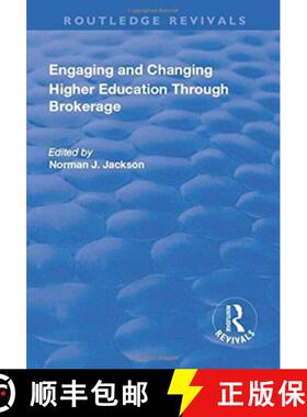 【3-4周达】Engaging and Changing Higher Education Through Brokerage [9781138719804]