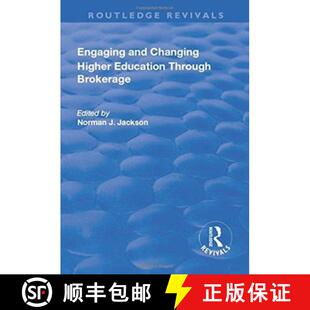 【3-4周达】Engaging and Changing Higher Education Through Brokerage [9781138719804]