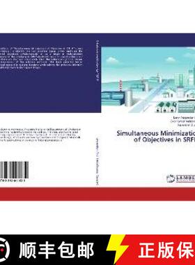 预订 Simultaneous Minimization of Objectives in SRFLP [9783330011632]