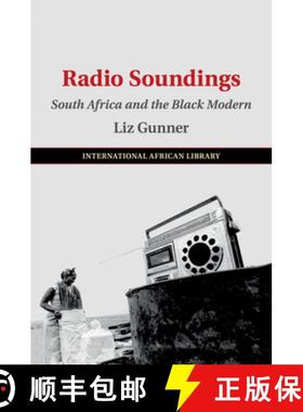 【3-4周达】Radio Soundings: South Africa and the Black Modern [9781108456357]