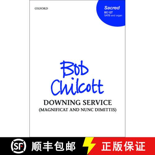【3-4周达】Downing Service (Magnificat and Nunc Dimittis): Evening Service - Downing Service (Magnifi... [9780193366954]