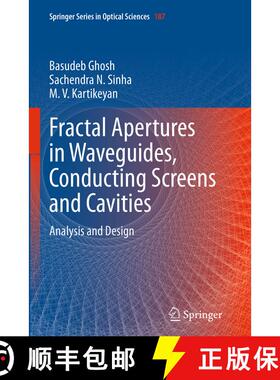 【3-4周达】Fractal Apertures in Waveguides, Conducting Screens and Cavities : Analysis and Design (So... [9783319383507]