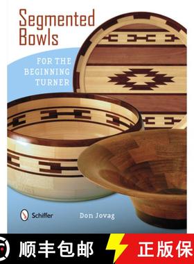【3-4周达】Segmented Bowls for the Beginning Turner [9780764341656]
