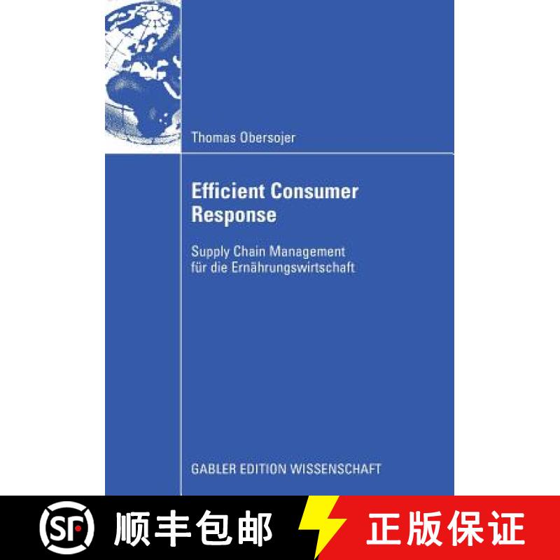 【3-4周达】Efficient Consumer Response: Supply Chain Management Für Die Ernährungswirtschaft [9783834914712]