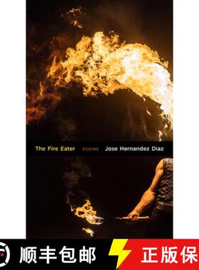 【3-4周达】The Fire Eater: Poems Volume 10 [9781680032086]
