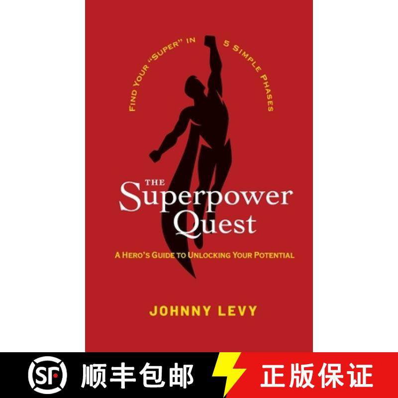 【3-4周达】The Superpower Quest: A Hero's Guide to Unlocking Your Potential [9798990065222]