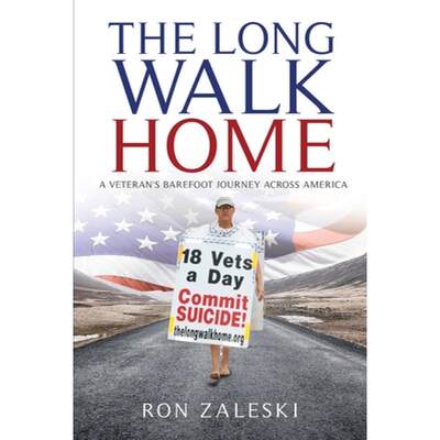 【4周达】The Long Walk Home: A Veteran's Barefoot Journey Across America [9781624871115]