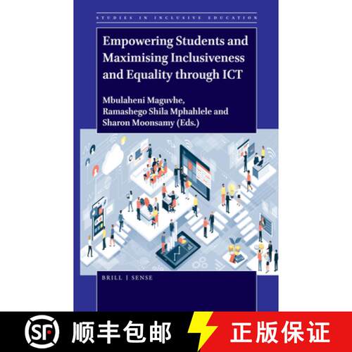 预订 Empowering Students and Maximising Inclusiveness and Equality Through ICT [9789004432505]