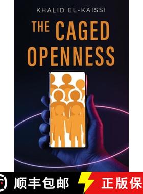 【3-4周达】The Caged Openness [9781800741447]