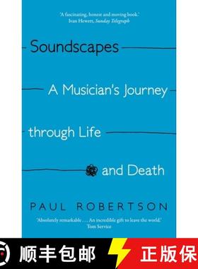 【3-4周达】Soundscapes : A Musician's Journey through Life and Death [9780571331901]