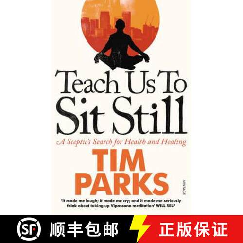【3-4周达】Teach Us to Sit Still : A Sceptic's Search for Health and Healing [9780099548881]