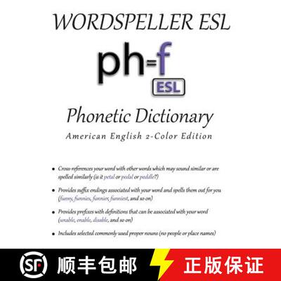 【3-4周达】Wordspeller ESL Phonetic Dictionary: American English 2-Color Edition [9780983038153]