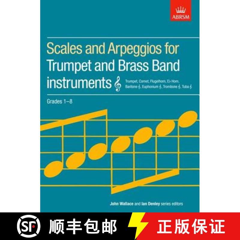 Scales and Arpeggios for Trumpet and Brass Band Instruments, Treble Clef: Grades 1-8 [9781854728517]