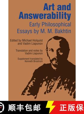 【3-4周达】Art and Answerability: Early Philosophical Essays [9780292704121]