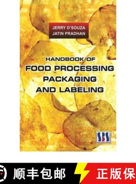 【3-4周达】Handbook of Food Processing, Packaging and Labeling [9789380090108]