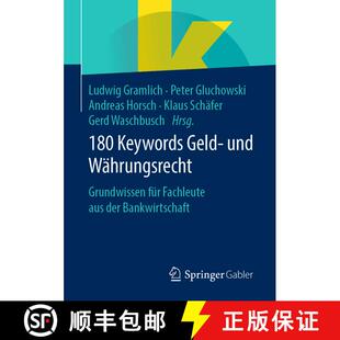 【3-4周达】180 Keywords Geld- und Währungsrecht : Grundwissen für Fachleute aus der Bankwirtschaft [9783658282967]