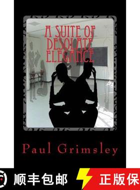 预订 A Suite Of Desolate Elegance [9781944864064]