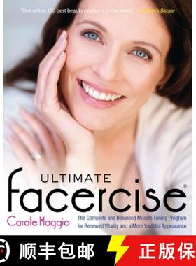 【3-4周达】Ultimate Facercise: The Complete and Balanced Muscle-Toning Program for Renewed Vitality a... [9780399536670]