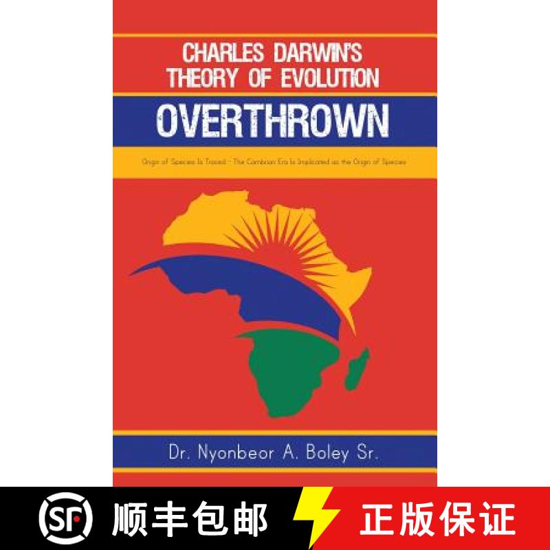 【3-4周达】Charles Darwin's Theory of Evolution Overthrown: Origin of Species Is Traced - The Cambria... [9781480939790]