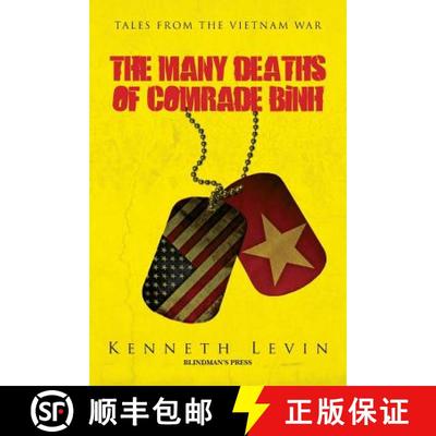 【3-4周达】The Many Deaths of Comrade Binh: Tales from the Vietnam War [9780615905556]