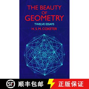 预订 The Beauty of Geometry: Twelve Essays [9780486409191]