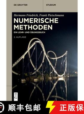 【3-4周达】Numerische Methoden: Ein Lehr- Und UEbungsbuch [9783110665321]