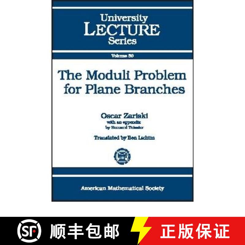 【3-4周达】Moduli Problem for Plane Branches [9780821829837]