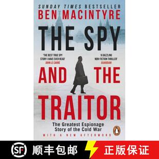 现货 间谍与叛徒 Spy and the Traitor: The Greatest Espionage Story of the Cold War [9780241972137]