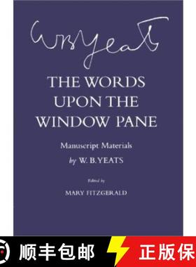 【3-4周达】The Words Upon the Windowpane: Manuscript Materials [9780801440472]