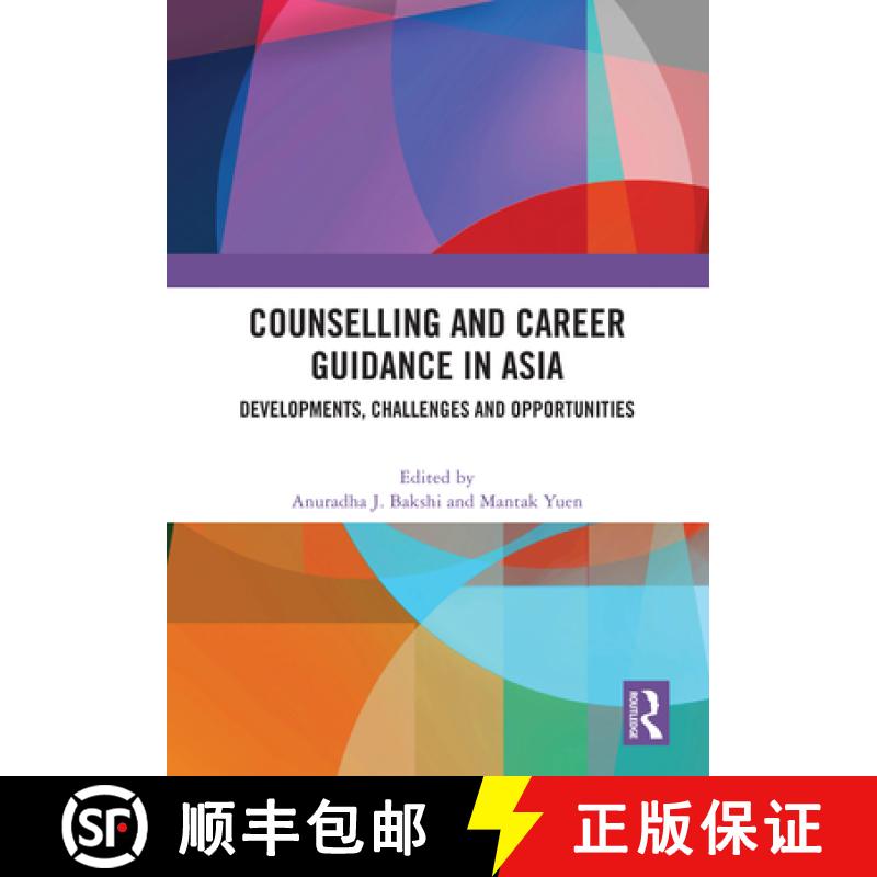 【3-4周达】Counselling and Career Guidance in Asia: Developments, Challenges and Opportunities [9781032595917]