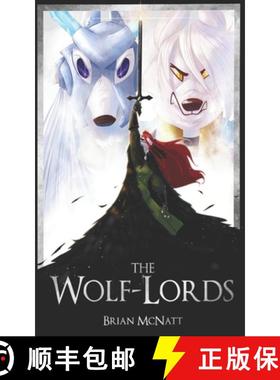 预订 The Wolf-Lords [9781792380884]