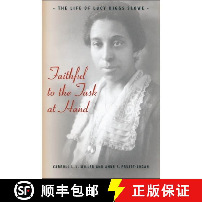 【3-4周达】Faithful to the Task at Hand: The Life of Lucy Diggs Slowe [9781438442587]