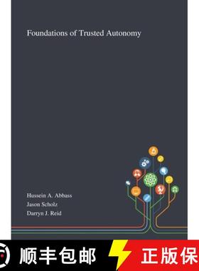 【3-4周达】Foundations of Trusted Autonomy [9781013269455]