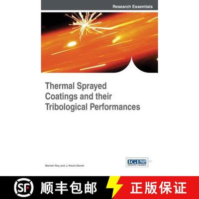 【3-4周达】Thermal Sprayed Coatings and their Tribological Performances [9781466674899]