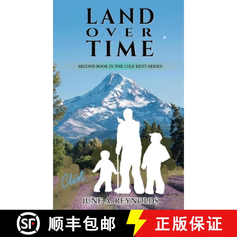 【3-4周达】Land Over Time: Second Book in the Lyle Kent Series [9798890915115]