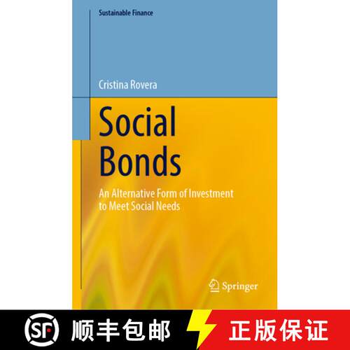 【3-4周达】精装 Social Bonds: An Alternative Form of Investment to Meet Social Needs [9783031658228]