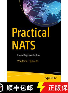 【3-4周达】Practical NATS : From Beginner to Pro (1st ed.) (1st ed.) [9781484235690]