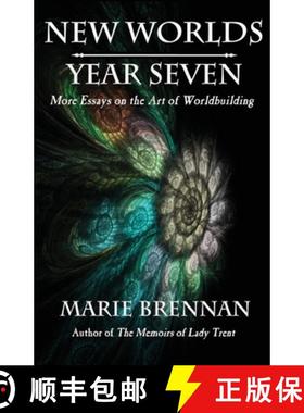 预订 New Worlds, Year Seven: More Essays on the Art of Worldbuilding [9781636322193]