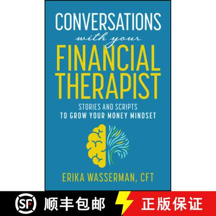 【3-4周达】Conversations with Your Financial Therapist: Stories and Scripts to Grow Your Money Mindset [9781394303854]