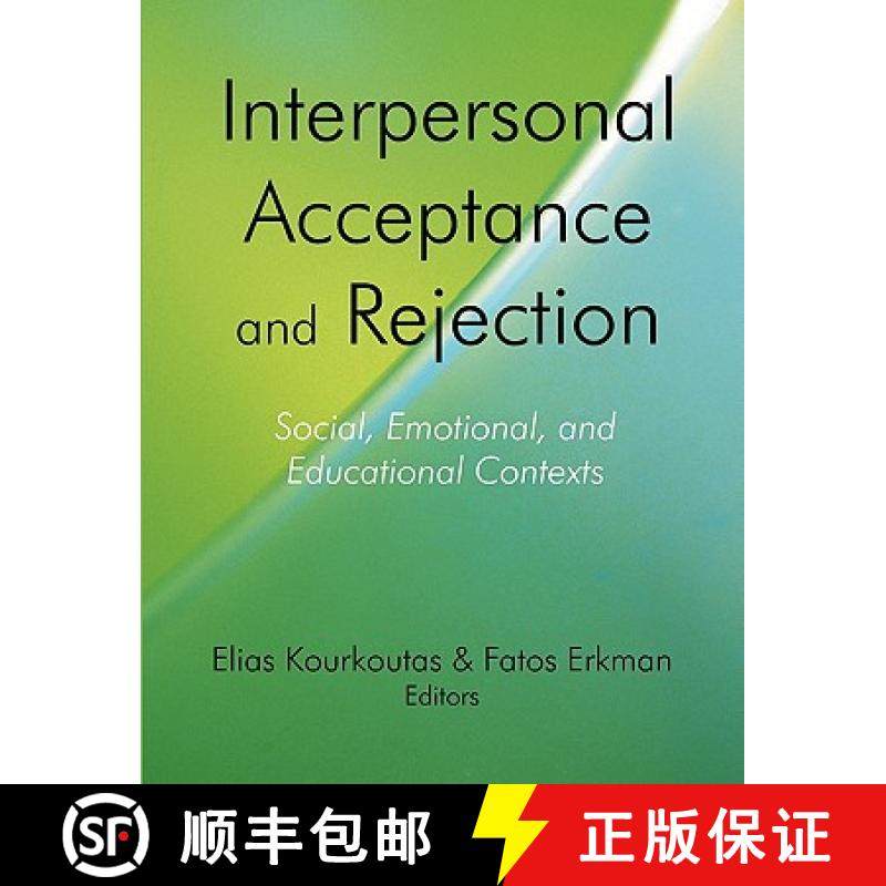 【3-4周达】Interpersonal Acceptance and Rejection: Social, Emotional, and Educational Contexts [9781599425696]