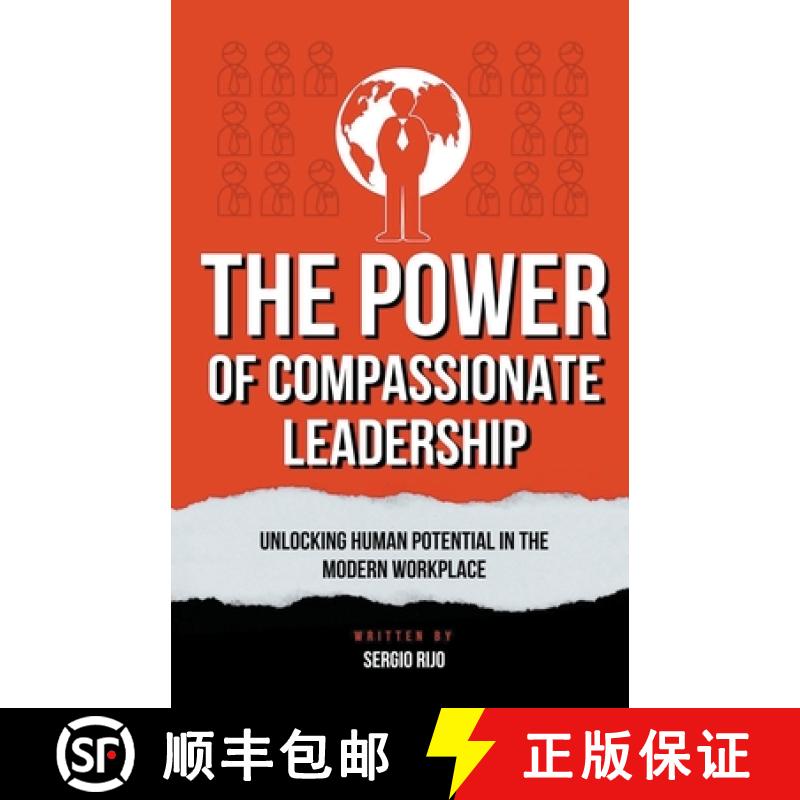 【2-3周达】The Power of Compassionate Leadership: Unlocking Human Potential in the Modern Workplace [9798224416141]
