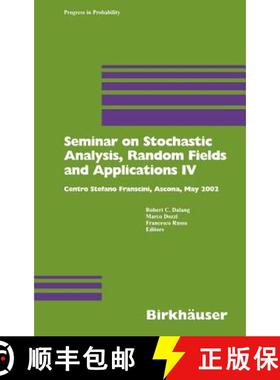 【3-4周达】Seminar on Stochastic Analysis, Random Fields and Applications IV : Centro Stefano Fransci... [9783764371319]