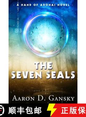 预订 The Seven Seals: A Hand Of Adonai Novel [9781946758255]